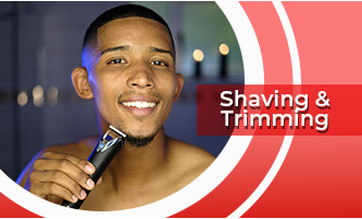 Shaving & Trimming