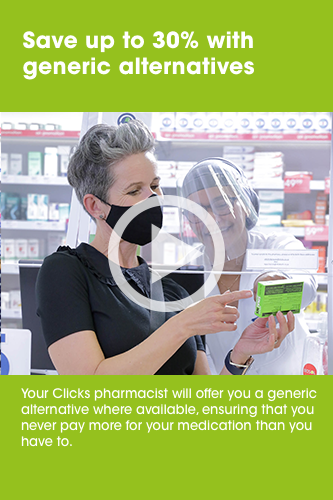 Clicks_Pharmacy-website-&-GDN_20-Jan-2021_Save-up-to-30%--with-generic-alternatives.png